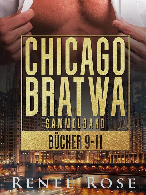 Title details for Chicago Bratwa Bücher 9-11 by Renee Rose - Available